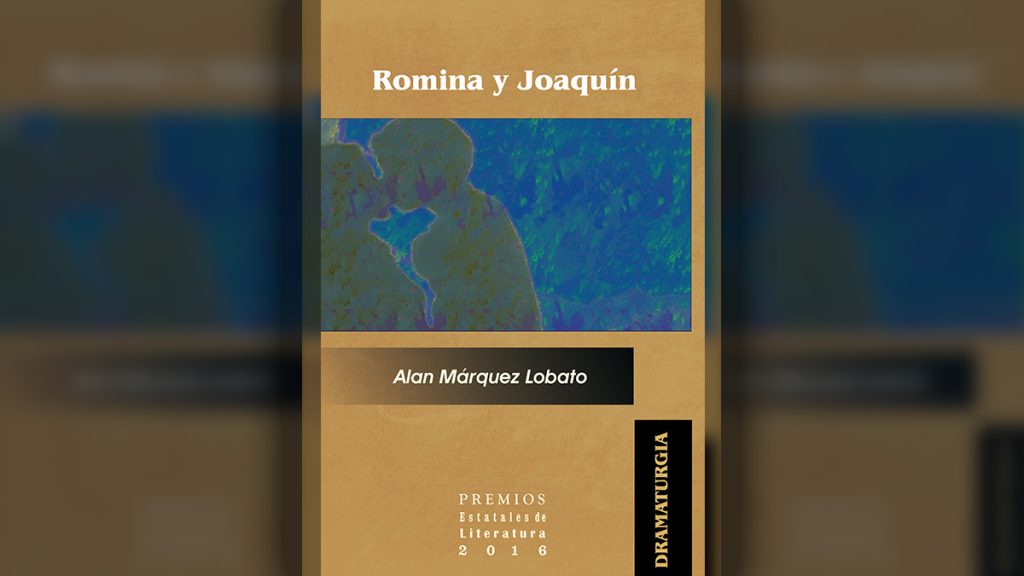 Romina y Joaquín Premio Estatal de Literatura en Dramaturgia 2016