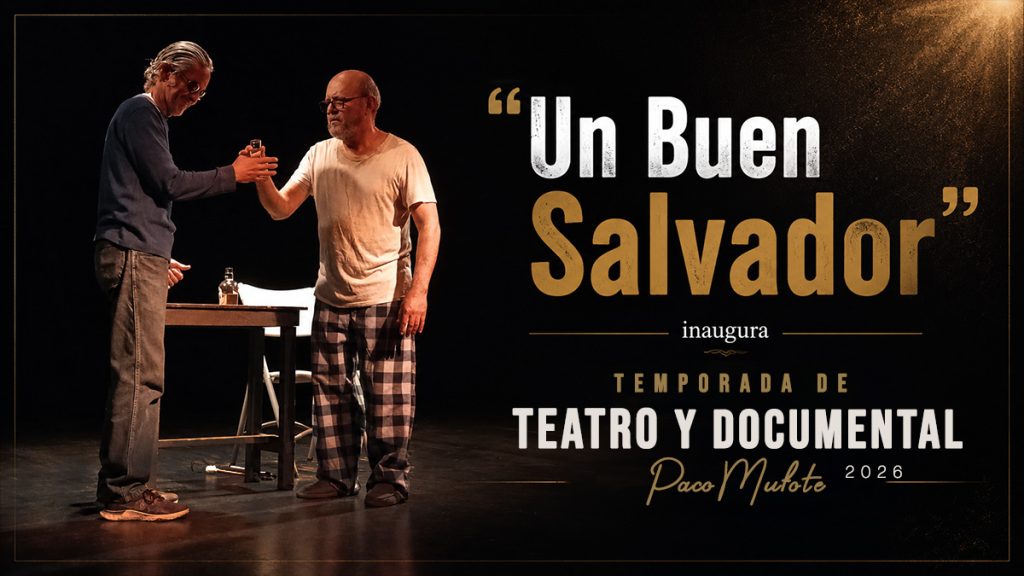 Salvador Pelayo-Frías y David Cabezud en «Un Buen Salvador», La Nave Teatro, ISC Tijuana, mayo 2026