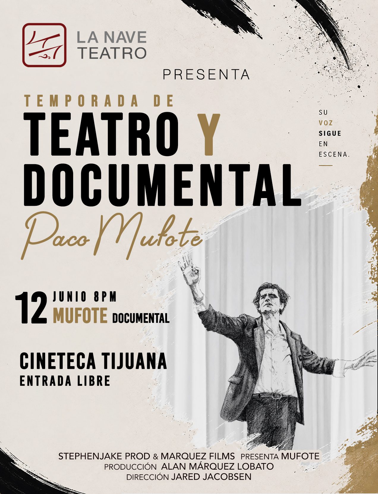 Temporada de Teatro y Documental Paco Mufote en la Cineteca Tijuana 12 de junio