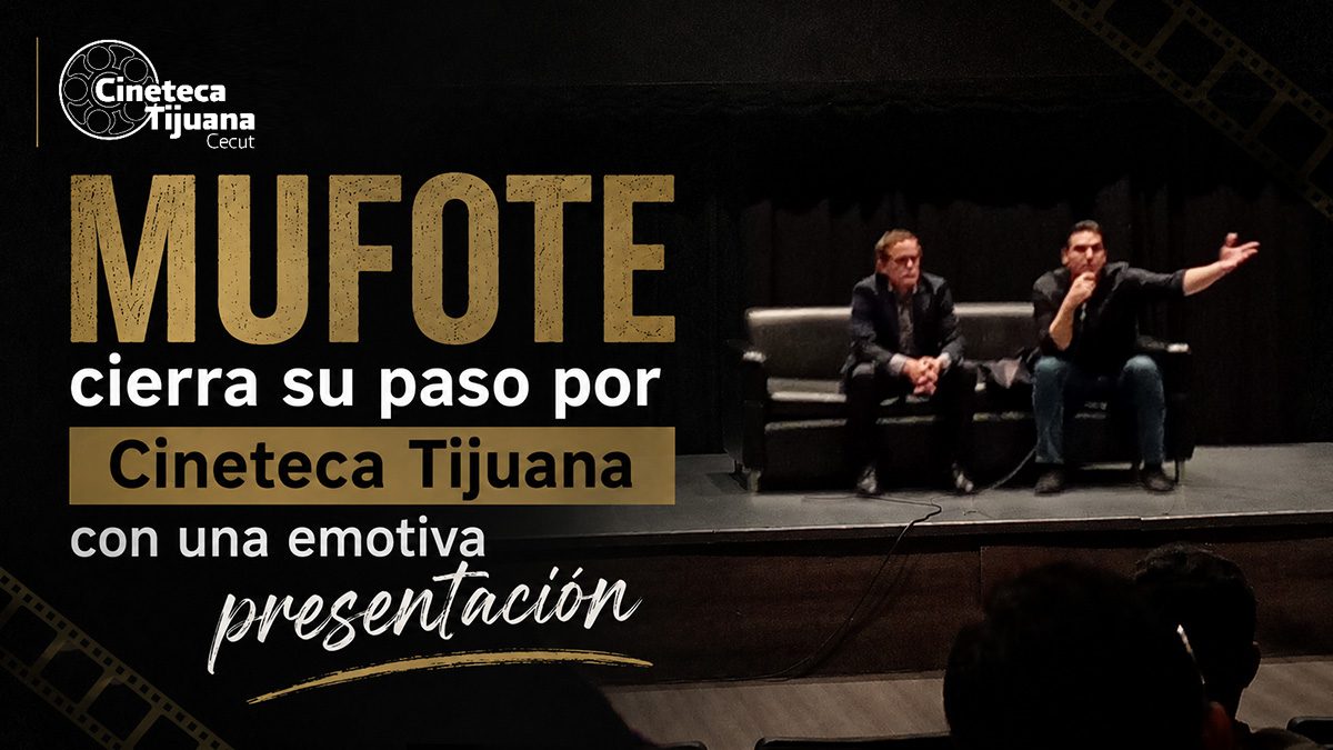 Público reunido en la última proyección del documental MUFOTE en Cineteca Tijuana